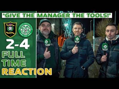 Livingston 2-4 Celtic | ‘Give the Manager the Tools!’ | Full-Time Reaction