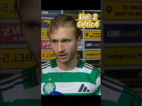 Livingston 2-4 Celtic post match interview