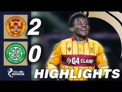 Motherwell 2-0 Celtic | HIGHLIGHTS | William Hill Premiership Motherwell 2-0 Celtic | HIGHLIGHTS | William Hill Premiership