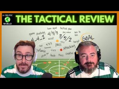 Tactical Review: Celtic vs Rangers