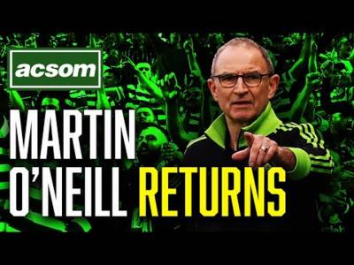 MARTIN O’NEILL returns to save Celtic’s season (again) // ACSOM // A Celtic State of Mind