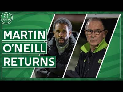A major reset at Celtic as Martin O’Neill returns and Wilfried Nancy & Paul Tisdale exit