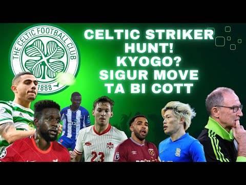 Celtic Transfer News! / Kyogo & Sigur / Jocelin Ta Bi Cott Signing