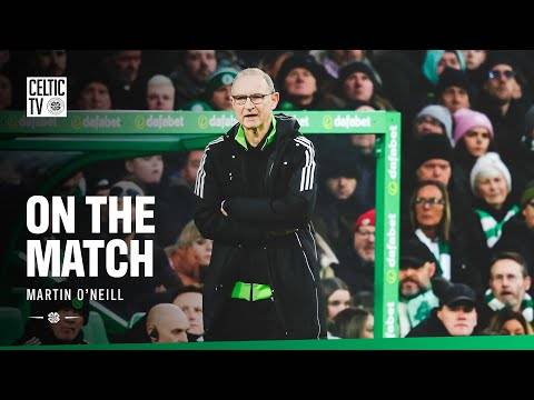 On the Match with Martin O’Neill | Celtic 4-0 Dundee Utd (10/01/26)