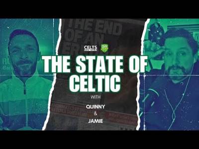 Current State of Celtic Current State of Celtic