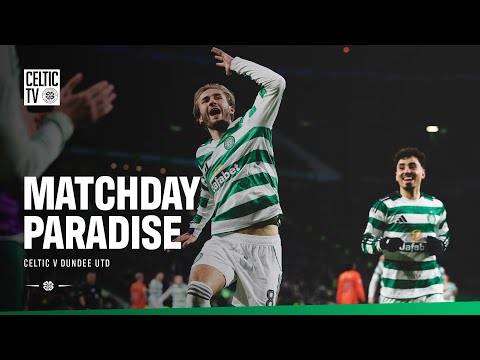 ?️ Matchday Paradise | Celtic V Dundee United | Extended Unique Angle action (10/01/26)