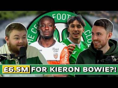 SHOULD CELTIC SIGN KIERON BOWIE? | Celtic Transfer Update