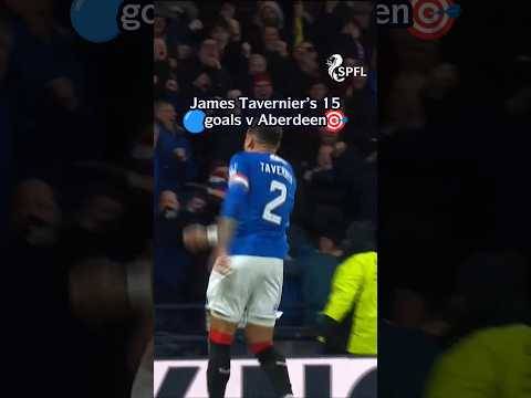 James Tavernier 15 GOALS v Aberdeen??