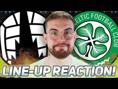 Falkirk Vs Celtic | Line-Up Reaction Stream and Preview!