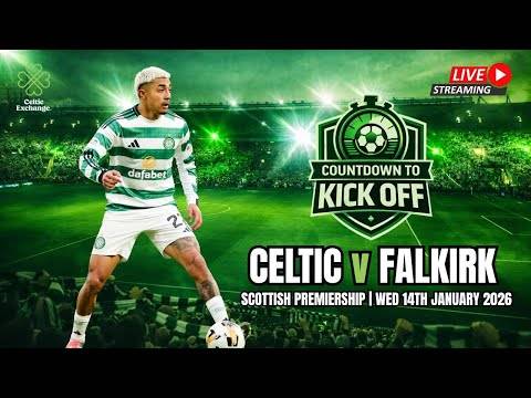 ?️LIVE Countdown To Kick Off: No Margin For Error As Celtic Face Falkirk
