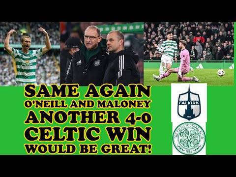Falkirk v CELTIC Preview: Can CELTIC Take Their Chances Tonight?