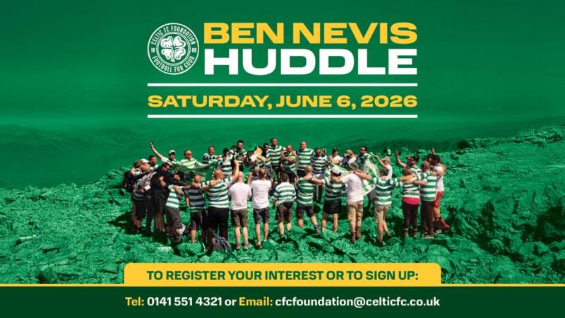 Celtic FC Foundation’s Ben Nevis Huddle returns for 2026