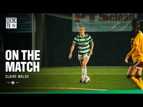 ? On The Match | Claire Walsh (18/01/26)