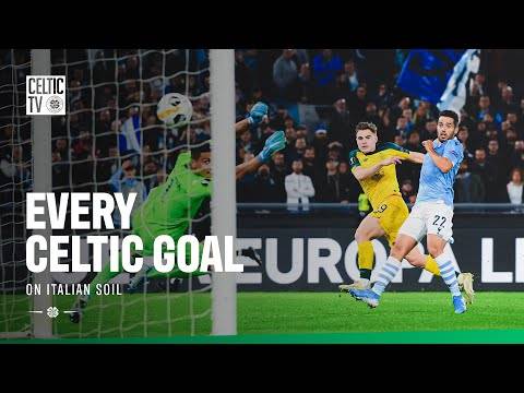 Every Celtic Goal: on Italian Soil ⚽️??