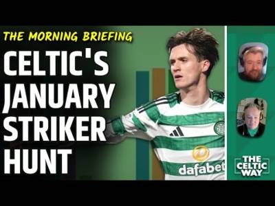 Celtic’s search for a striker, transfer realities, alternative markets and what’s next