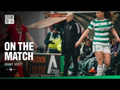 On the Match with Grant Scott | Celtic FC Women 1-0 Montrose 🎙️
