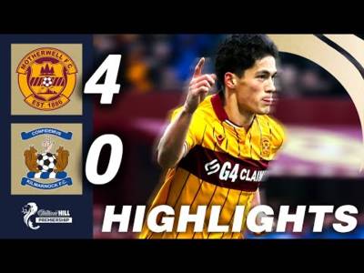 Motherwell 4-0 Kilmarnock | HIGHLIGHTS | William Hill Premiership Motherwell 4-0 Kilmarnock | HIGHLIGHTS | William Hill Premiership