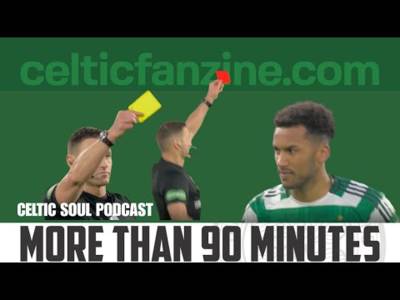 NOT A RED CARD/ Dermot Gallagher Echoes Martin O’Neill Comments / Celtic Soul Podcast