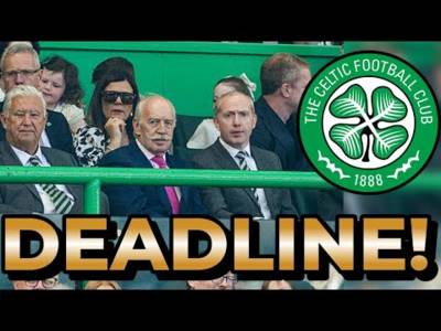 Celtic Deadline Day Tranfers