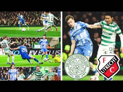 Celtic V Utrecht 4-2 (Highlights)!!!