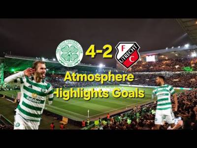 WE’RE IN THE PLAYOFFS | Celtic 4-2 Utrecht | Atmosphere Highlights & Goals