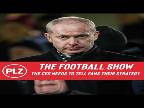The Celtic CEO needs to tell fans their transfer strategy