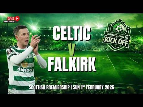?️ CTK LIVE: Celtic Look To Keep The Pressure On At The Top As Falkirk Come Calling (⏰ 8pm)
