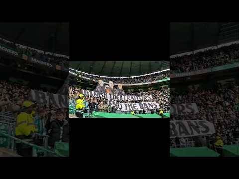 Banish the Traitors. The Parkhead Faithful Return