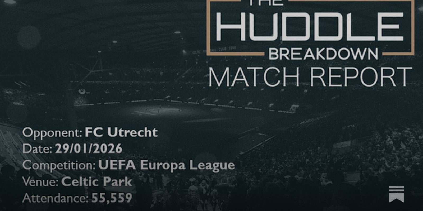 Celtic 4, FC Utrecht 2 &ndash; January 29th, 2026