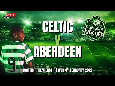 ?️ CTK LIVE: New Look Celtic Go In Search Of Points At Pittodrie (⏰ 6pm, Tue)