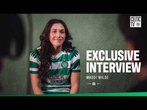 Exclusive Interview | Welcome to Celtic Maddi Wilde (06/02/26)