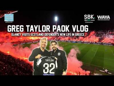 SLANEY PAOK VLOG WITH GREG TAYLOR & JONJOE KENNY | Thessaloniki, Celtic Exit, Emotional Fan Tributes