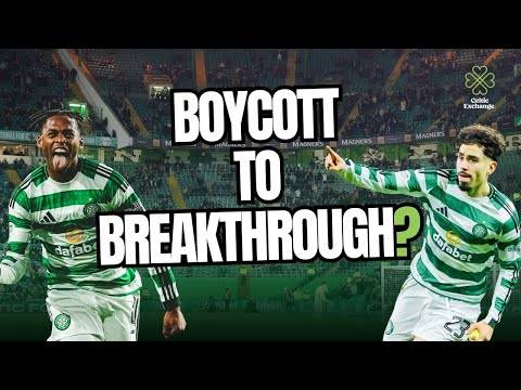 Celtic Exchange Weekly: Can We Go From Boycott to Breakthrough As Celtic Search For A Way Forward