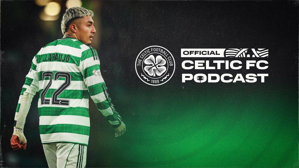 Julián Araujo on the Official Celtic FC Podcast