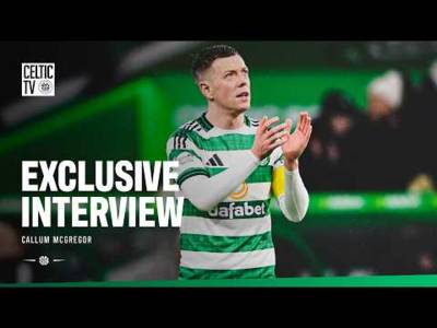 🎥 Exclusive Interview with Callum McGregor | The Captain speaks to Celtic TV! (13/02/26)