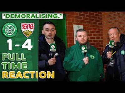 Celtic 1-4 Stuttgart | ‘Demoralising.’ | Full-Time Reaction