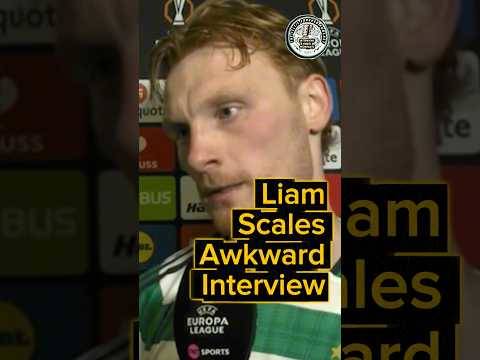 Liam Scales gave a notably blunt post-match interview