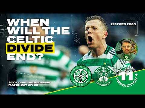 Celtic v Hibernian | When Will the Divide End? | Starting XI Prediction Celtic v Hibernian | When Will the Divide End? | Starting XI Prediction