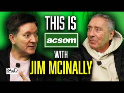 JIM MCINALLY A Celtic State of Mind ACSOM Living the dream at Celtic & becoming a Dundee Utd legend