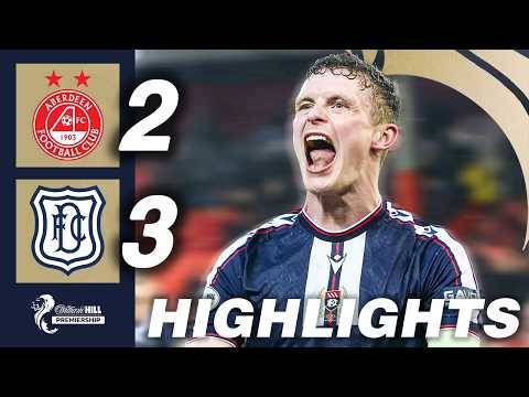 Aberdeen 2 &ndash; 3 Dundee | HIGHLIGHTS | William Hill Premiership