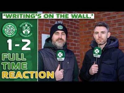 Celtic 1-2 Hibs | ‘Writing’s On The Wall.’ | Full-Time Reaction