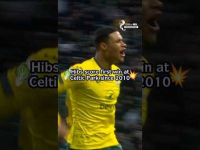 Hibs’ first Celtic Park win since 2010!