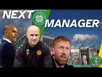 Celtic next manager is it down to the last 3? out of 35 LINKED