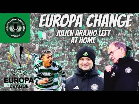 Europa Changes // Stuttgart Vs Celtic // Julien Arajuo