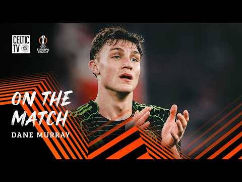 ?️ On the Match | Dane Murray speaks after Celtic’s 1-0 win away to Stuttgart (26/02/26)