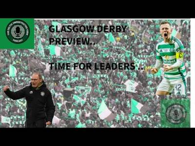 Glasgow Derby Preview Time for Leaders