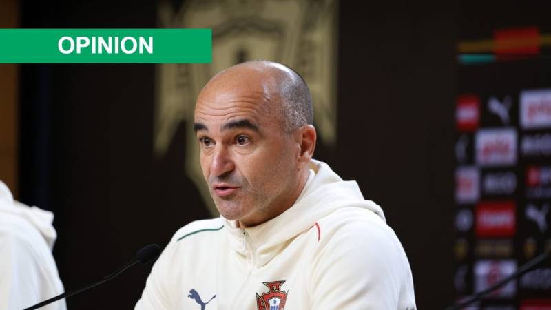 Celtic fans want Jens Berthel Askou as the new manager but I think Roberto Martinez would be better