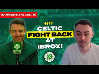 Rangers 2-2 Celtic | Celtic Fight Back to Stay Alive in Title Race! | Full-Time Reaction