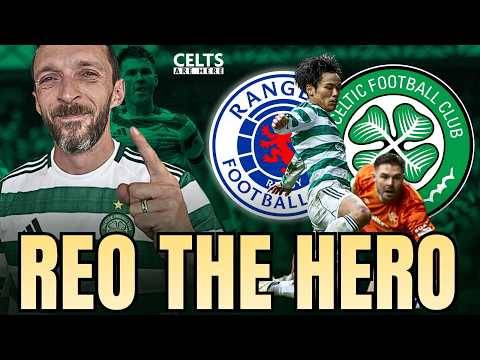 REO “THE HERO” HATATE!! rangers 2-2 Celtic Breakdown
