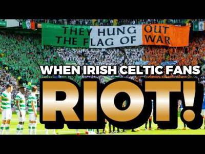 The Night Celtic Caused a RIOT in Ireland!